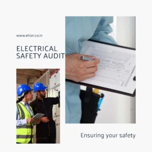 Electrical safety audit, Electrical safety audit in Delhi, Electrical audit, Safety audit, Electrical Safety