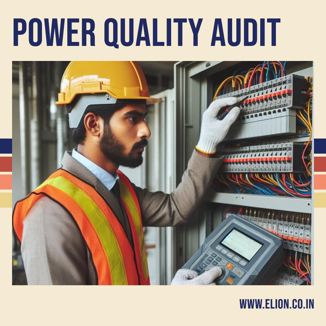 A man in a safety vest and helmet uses a handheld meter to perform Power Quality Analysis on an electrical panel, with the text Power Quality Audit and the website www.elion.co.in displayed.