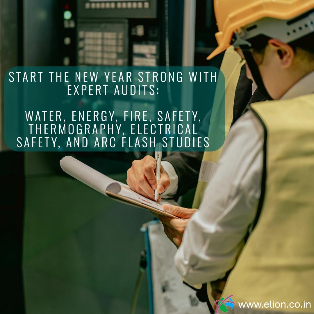 Two people in safety vests and helmets review documents in an industrial setting. Text promotes expert audits, including Green Audit, water audit, energy risk management, fire and electrical safety studies. www.elion.co.in logo is visible.