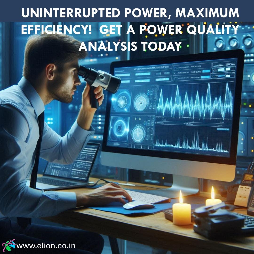 A man uses a microscope at a desk with computer screens displaying power and energy graphs, including Active Power data. Text reads: Uninterrupted power, maximum efficiency! Get a power quality analysis today. Website: www.elion.co.in.