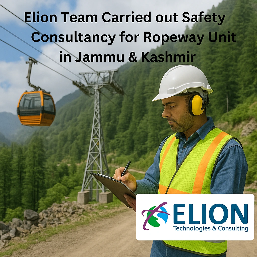 Elion conducting Safety Consultancy for ropeway unit in Jammu & Kashmir